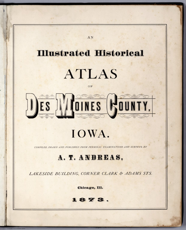 Title: Illustrated Historical Atlas Of Des Moines County Iowa.